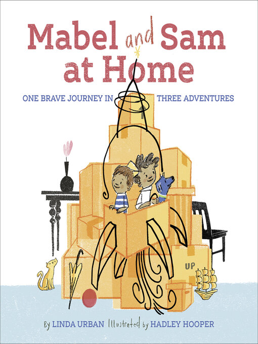 Title details for Mabel and Sam at Home by Linda Urban - Available